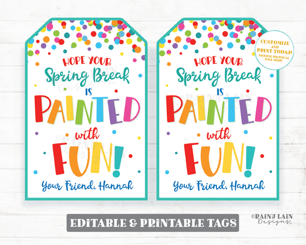 Spring Break Painted with Fun Tag Painting Palette Art Paint Brush Easter Gift Tag Preschool Classroom Non-Candy Printable Editable Tag