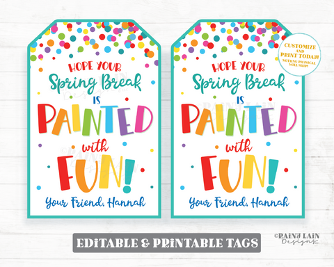 Spring Break Painted with Fun Tag Painting Palette Art Paint Brush Easter Gift Tag Preschool Classroom Non-Candy Printable Editable Tag
