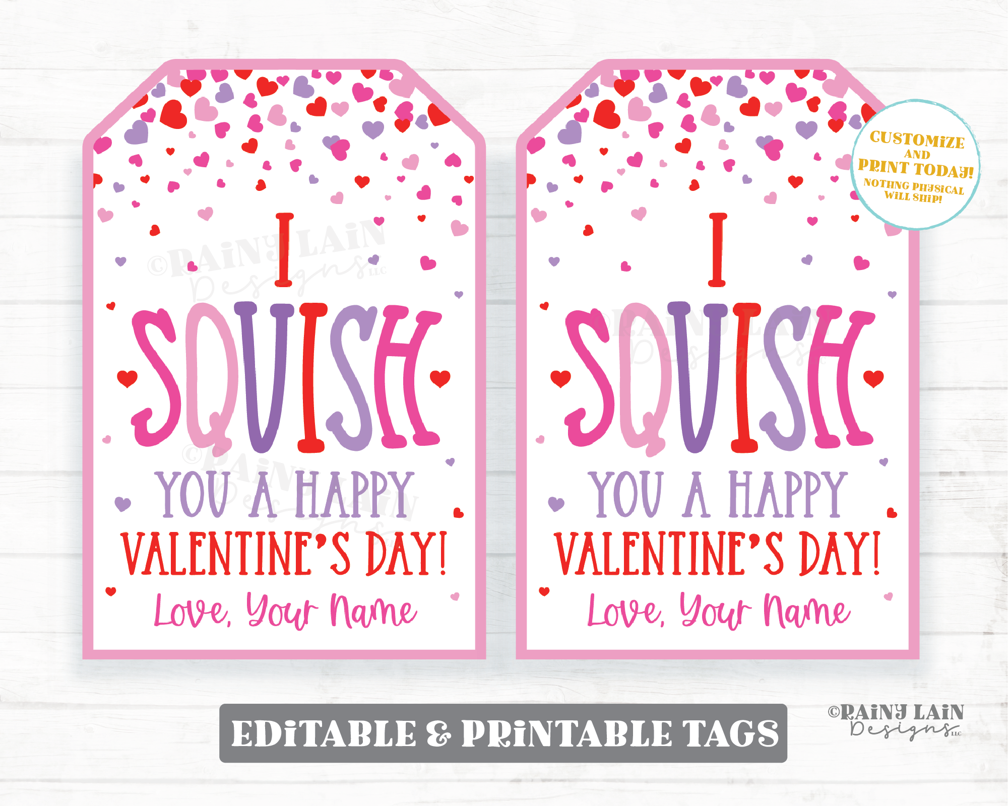 I Squish You Happy Valentine's day Tag Squishy Toy Squishee Squeeze Squishie Valentine Editable Classroom Preschool Printable Kids Non-Candy