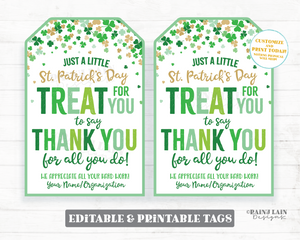 St Patrick's Day Treat for you to say Thank you for all you do St Patty's tag Gift Tags Appreciation Favor Tag Teacher Staff Employee School