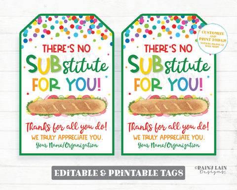 There's No Substitute for you Sub Sandwich Gift Tag Thank You Appreciate Employee Appreciation Company Staff Corporate Principal PTO School