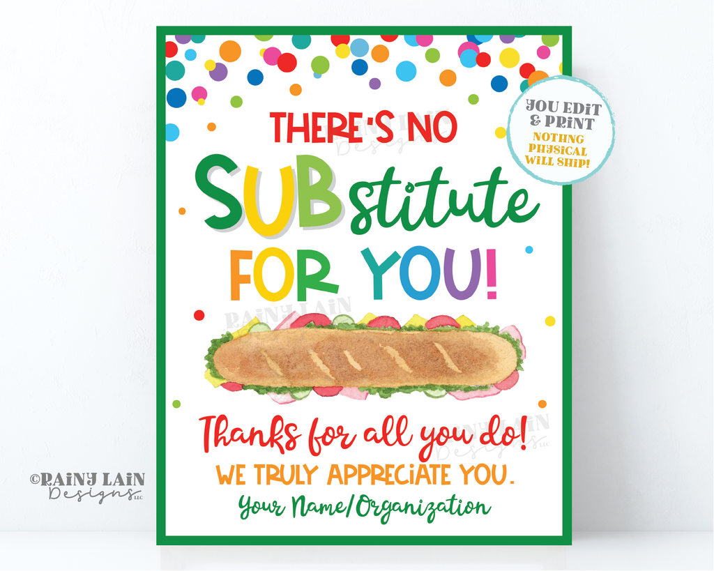 There's No Substitute for you Sub Sandwich Sign Thank You Appreciate E ...