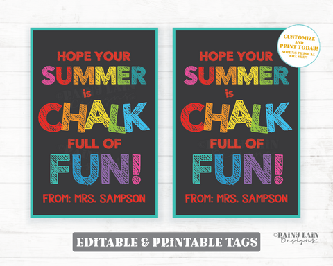 Chalk Full of Fun Tags Summer Gift End of School Year Favor Preschool Student Printable Kids From Teacher Sidewalk Hope your Summer PTO