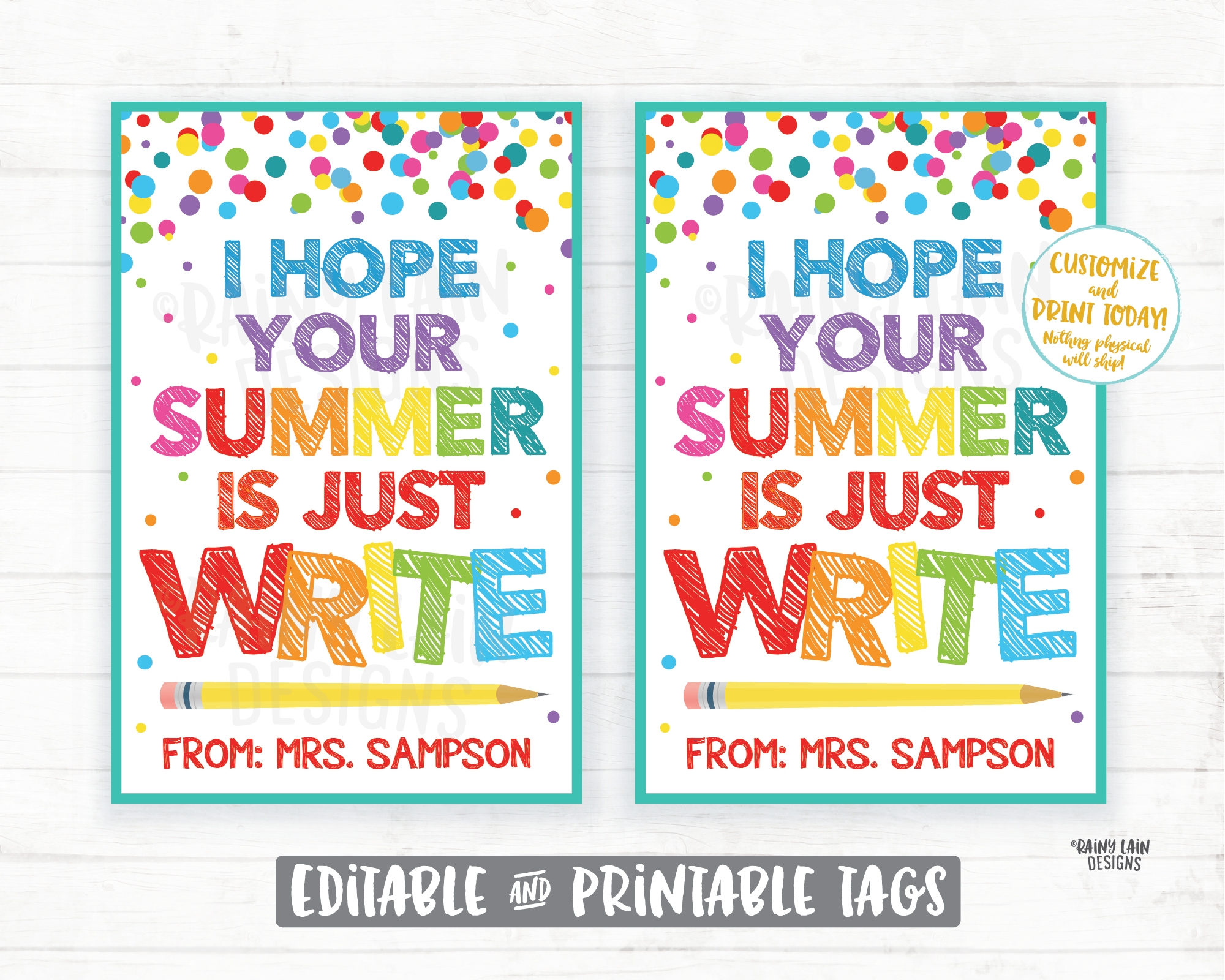 I Hope Your Summer is Just Write Tags Pencil End of School Year Gift Tags Preschool Student Printable Kids Teacher Favor Pencil Gift Tags