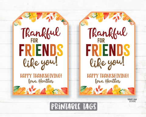 Thankful for Friends Like You Tags, Thankful Tags, Pie Tags, Thanksgiving Gift Tag Friendsgiving Co-Worker Hostess Friend thanksgiving gift