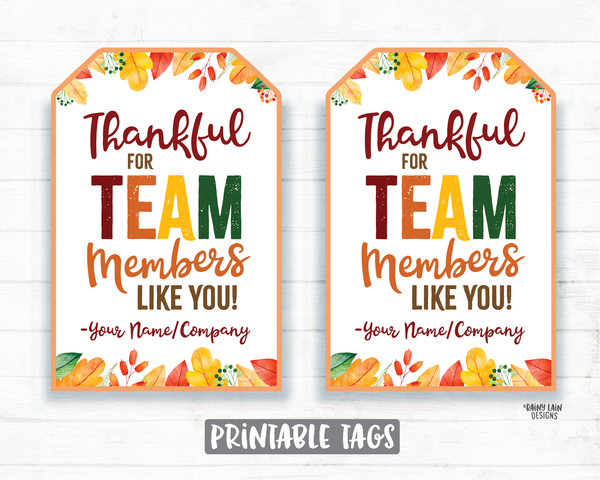 Thankful for Team Members Like You Tags, Thankful Tags, Pie Tags, Thanksgiving Gift Tag Employee Company Co-Worker Staff Corporate Teacher