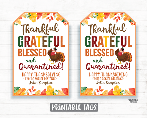 Thankful Grateful Blessed Gift Tag Thankful Grateful Blessed and Quarantined Thanksgiving Tags Teacher Thank you Thanksgiving Favor Hostess