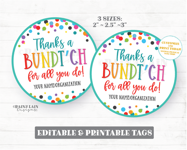 Thanks a Bundt-ch for all You do Tag Bundt Cake Gift Bundt'ch Appreciation Favor Homemade Hostess Neighbor Employee Staff Teacher Thank you