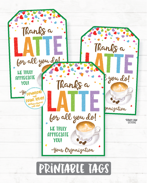 Thanks a Latte Tag, Coffee Gift Tag, Employee Appreciation Tag Company Coffee Tags, Staff Co-Worker Corporate Coffee Teacher Thank you