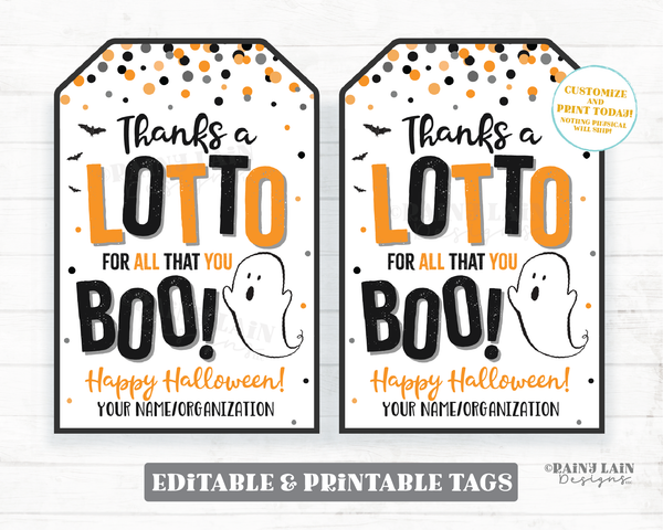 Thanks a Lotto for all you Boo Halloween Lotto Tags Lottery Gift Tag Staff Appreciation Friend Co-Worker Teacher School PTO Lotto Tags