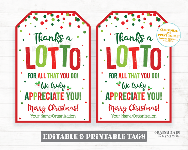 Thanks a Lotto for All you do Christmas Lotto Tags Lottery Gift Tag Holiday Gift Tag Staff Appreciation Friend Co-Worker Teacher Lotto Tag