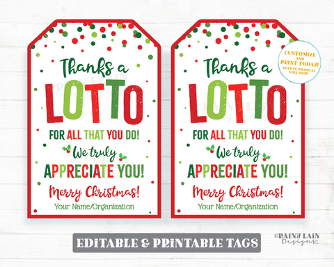 Thanks a Lotto for All you do Christmas Lotto Tags Lottery Gift Tag Holiday Gift Tag Staff Appreciation Friend Co-Worker Teacher Lotto Tag