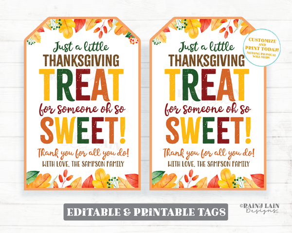 Thanksgiving Treat for someone oh so Sweet Tag Thankful Appreciation Gift Favor Employee Company Staff Teacher PTO Thank you Treat