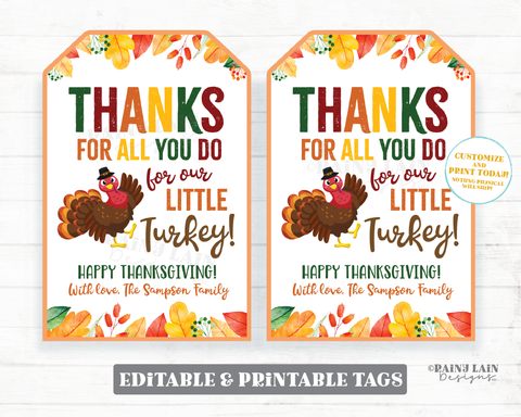 Thanks for all you do for our Little Turkey Tag, Thanksgiving Tags, Teacher Appreciation, Coach Thank you, Daycare Childcare Nanny Gift Tag, Turkey Tags