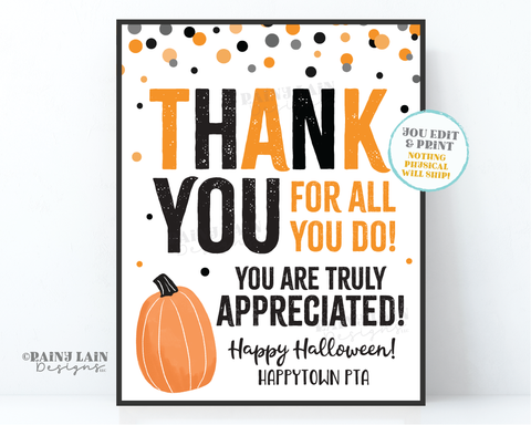 Thank you for all you do Halloween Sign Appreciate Halloween Treat Sign Appreciation Favor Teacher Staff Employee School Lounge