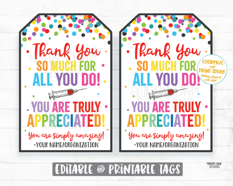 Thank You for all you do Truly Appreciated Nurse Appreciation Gift Tags Vaccine Staff Co-Worker Vaccination Blood Phlebotomy Technician