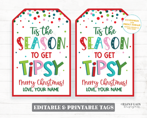 Tis the Season to get Tipsy Tag Christmas Gift Tags Holiday Neighbor Co-Worker Teacher Wine Beer Bar Drink Spirits Liquor Funny