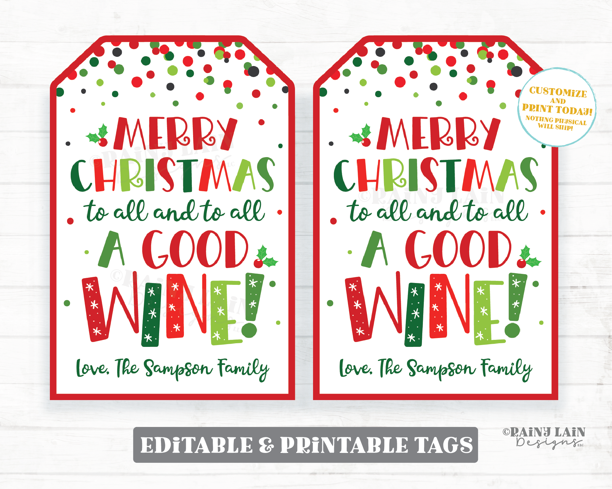Merry Christmas to all and to all a good Wine Gift Tags Holiday Gift Tag Co-Worker Staff Teacher Neighbor Friend Hostess Wine Gift Tag