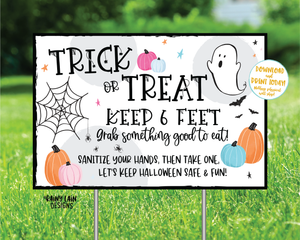 Trick or Treat Keep 6 Feet Sign Halloween Yard Sign Halloween Sign Quarantine Social Distancing 2020 Halloween Sign Sanitize your hands
