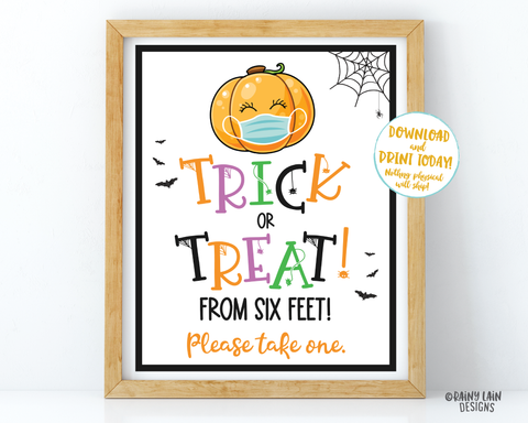 Trick or Treat From 6 Feet Sign Halloween Sign Trick or Treat Table Sign Quarantine Social Distancing 2020 Halloween Please take one sign