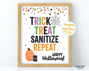 Trick or Treat Sanitize Repeat Sign Halloween Sign Trick or Treat Table Sign Quarantine Social Distancing 2020 Halloween Please take one