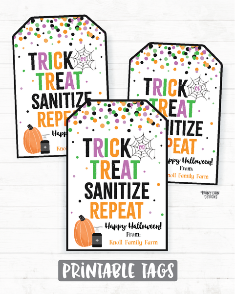 Trick or Treat Sanitize Repeat Tags Printable Halloween Tag Editable Hand Sanitizer Tags Halloween 2020 Ideas Pandemic Social Distancing