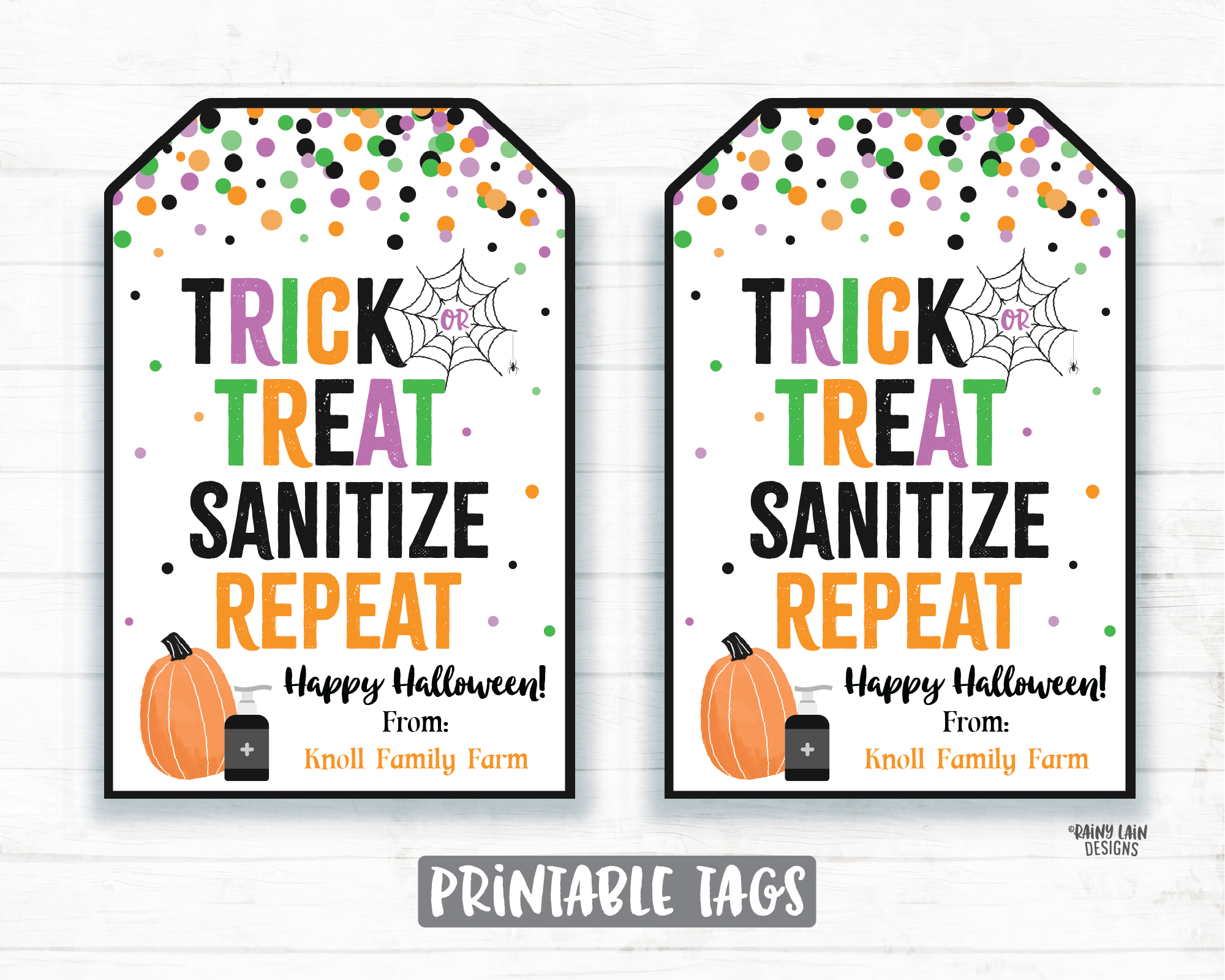 Trick or Treat Sanitize Repeat Tags Printable Halloween Tag Editable Hand Sanitizer Tags Halloween 2020 Ideas Pandemic Social Distancing
