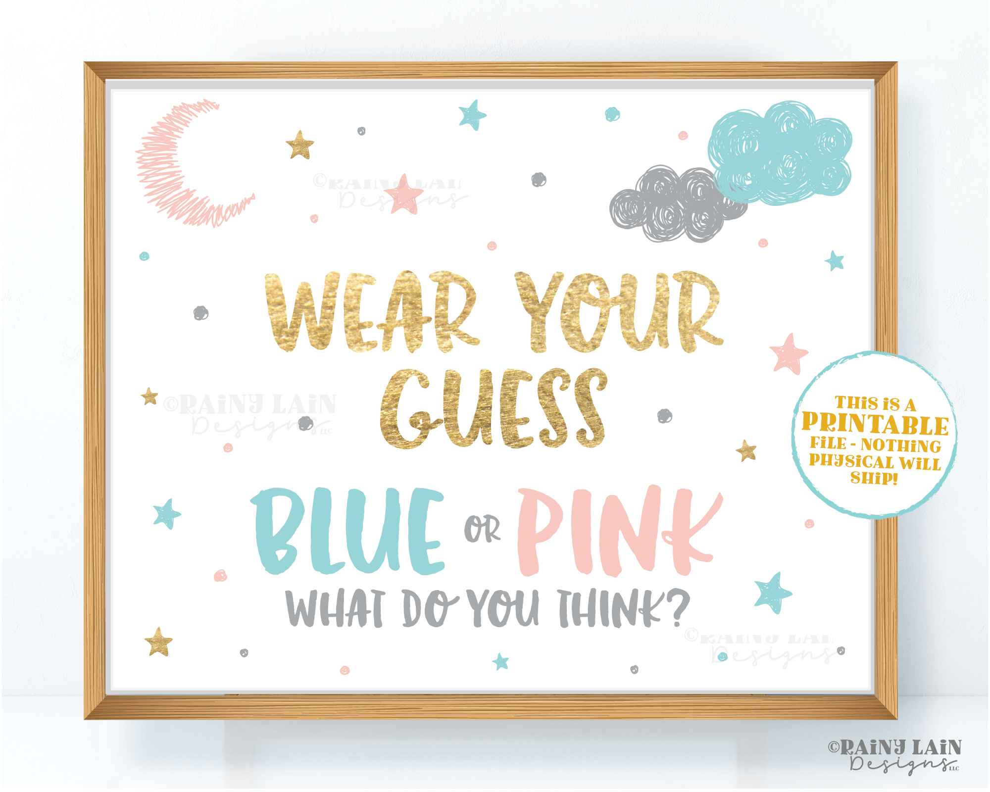 Wear Your Guess Sign Twinkle Twinkle Little Star Sign Gender Reveal Sign Twinkle Twinkle Gender Reveal Party Decor Pink Blue Gold Printables