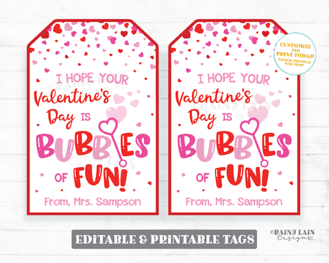 Hope your Valentine's Day is Bubbles of Fun Bubbles of Fun Valentine Tag From Teacher Non-Candy Printable Preschool Kids Valentine Tag