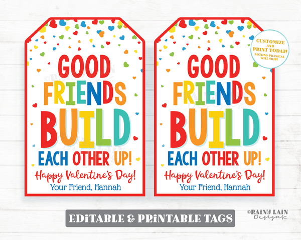 Good Friends Build Each Other Up Valentine Tag Building Blocks Puzzle Printable Preschool Friendship Valentines Non-Candy Classroom Editable