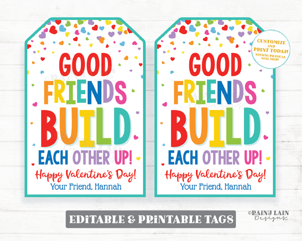 Valentine Good Friends Build Each Other Up Tag Building Blocks Puzzle Friendship Printable Preschool Valentines Non-Candy Classroom Editable