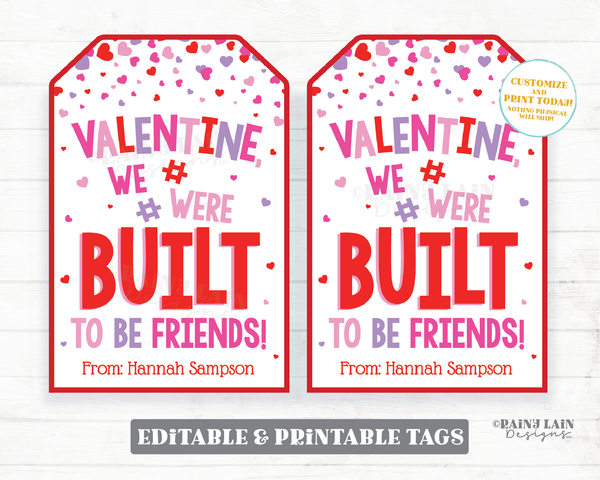 Valentine We Were Built to be Friend Tag Building Blocks Puzzle Piece Friendship Printable Preschool Valentines Non-Candy Classroom Editable