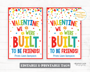 Valentine We Were Built to be Friend Building Blocks Printable Tag Puzzle Piece Preschool Valentines Non-Candy Classroom Friendship Editable