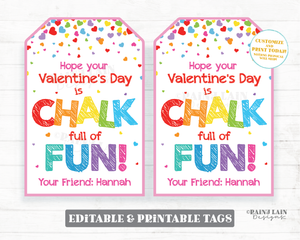 Hope your Valentine's Day is chalk full of fun Valentine Tags Chalk Student Gift Preschool Classroom Printable Kids Non-Candy Valentine Tag