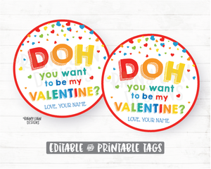 Doh you want to be my Valentine Editable Teacher doh Valentine Play Dough Preschool Valentines Classroom Printable Kids Non-Candy Valentine