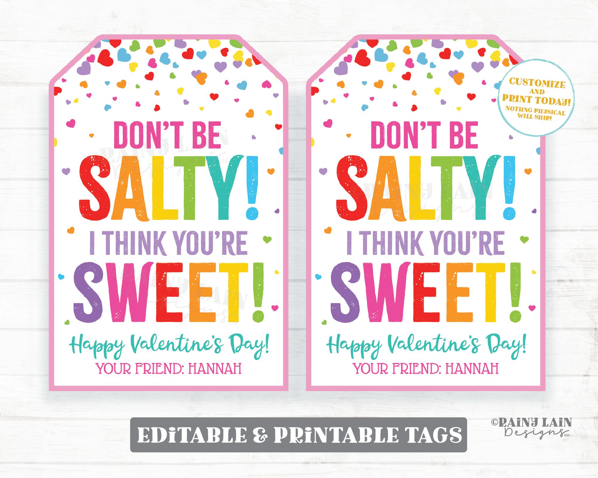 Don't be Salty I think you're Sweet Valentine Tag Chips Pretzels Crackers Snack Mix Sweet n Salty Gift Preschool Classroom Printable