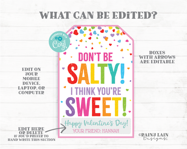 Don't be Salty I think you're Sweet Valentine Tag Chips Pretzels Crackers Snack Mix Sweet n Salty Gift Preschool Classroom Printable