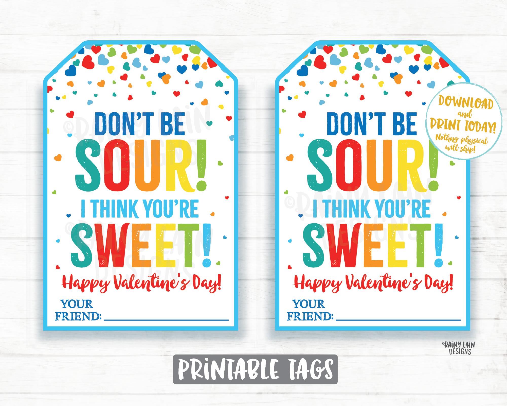 Don't be sour I think you're sweet Valentine Tag, Sweet and Sour Candy Valentine Preschool Valentines Classroom Printable Valentine Tags