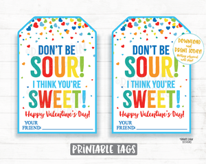 Don't be sour I think you're sweet Valentine Tag, Sweet and Sour Candy Valentine Preschool Valentines Classroom Printable Valentine Tags