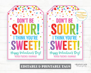 Sweet and Sour Candy Valentine  Don't be sour I think you're sweet Valentine Tag Preschool Valentines Classroom Printable Valentine Tags