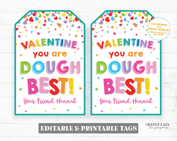 Valentine you are dough best Girl Craft Doh Valentine Play Dough Clay Preschool Editable Classroom Printable Kids Non-Candy Valentine Tags