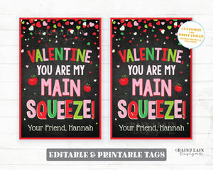 Valentine My Main Squeeze Applesauce Pouch Packet Apple Sauce Preschool Classroom Printable Kids Non-Candy Valentine's Day Tag Editable