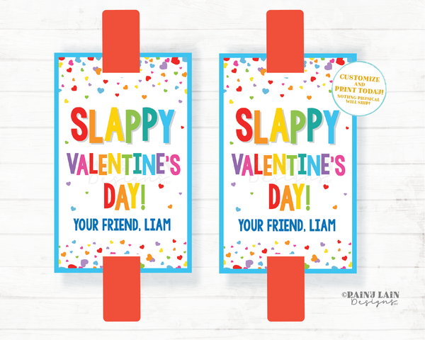 Slap Bracelet Valentine Slappy Valentine's Day Tag Slappy Valentine Preschool Classroom Valentines Printable Kids Non-Candy Valentine Tags