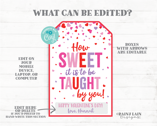 How sweet it is to be taught by you tag Teacher Appreciation Valentine's Day Gift Tag School Staff PTO Thank you tag Printable Editable