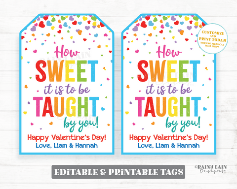 How sweet it is to be taught by you Teacher Valentine's Day Tag Sweets Chocolate Candy PTO Teacher Gift Tag Printable Valentine