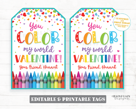 You Color My World Valentine Coloring Book Crayons To Student Preschool Classroom Editable Printable Kids Non-Candy Valentine's Day Tag