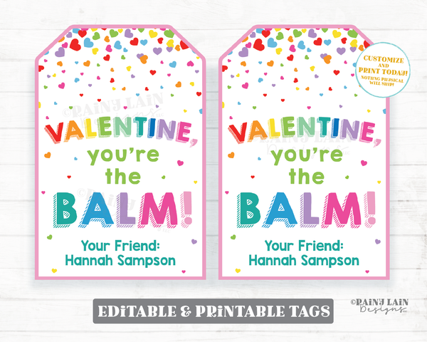You're the Balm Valentine Lip Balm Valentine Tag Chapstick Valentine Preschool Valentines Classroom Printable Non-Candy Valentine Teacher