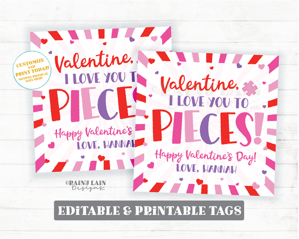 Love you to Pieces Valentine Tag Puzzle Candy Building Blocks Friend Printable Editable Preschool Non-Candy Classroom  Valentine's Day Tag