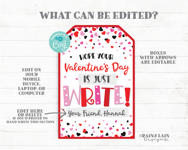 Valentine's Day Just Write Valentine Tag From teacher to Student Pencil Pen Marker Classmate Editable Preschool Classroom Printable NonCandy