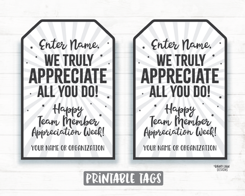 We Truly Appreciate All You Do Tag, Custom Employee Appreciation Tags Company Staff Corporate Team Member Teacher Thank you Gift Tag Favor